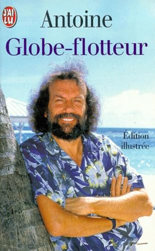 Globe-flotteur ou les sept péchés capitaux du navigateur Books