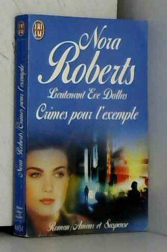 Lieutenant Eve Dallas - 2 - Crimes pour l'exemple Books