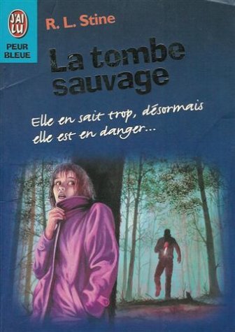 Tombe sauvage (La): - AVEC 1 GLUO DU 011098 JUSQU'A EPUISEMENT STOCK Books