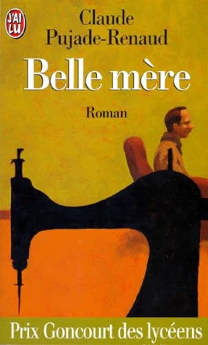 Belle-mere: - PRIX GONCOURT DES LYCEENS Books