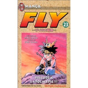 Fly, tome 23 : Prélude à l'apocalypse ! ! ! book