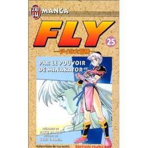 Fly, tome 25 : Par le pouvoir de Minakator ! ! ! book