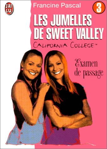 Jumelles de sweet valley california college t3 - examen d passage (Les) book