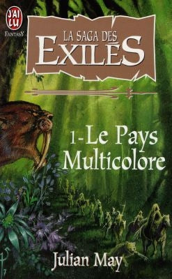 La saga des exilés. Vol. 1. Le pays multicolore book