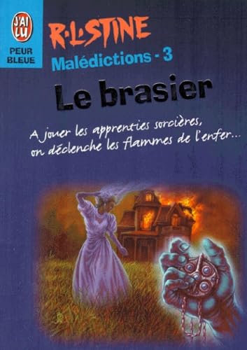 Maledictions t3 - le brasier: - AVEC 1 GLUO DU 011098 JUSQU'A EPUISEMENT STOCK Books