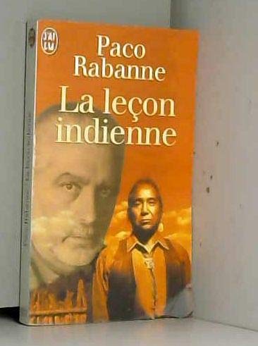 La Lecon Indienne. Les Secrets D'Un Homme-Medecine book