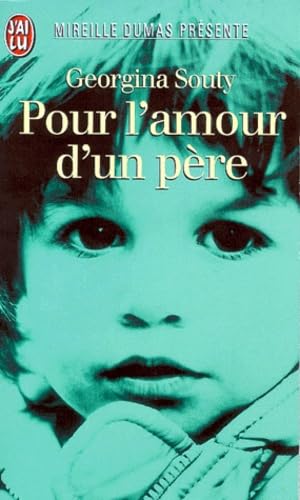 Mireille dumas presente : pour l'amour d'un pere: Récit Books