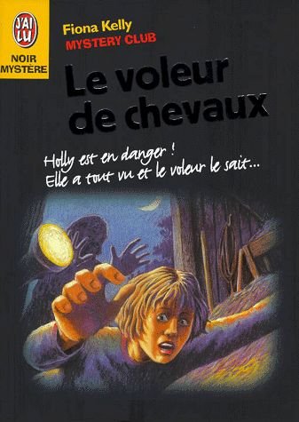 Mystery club t11 - le voleur de chevaux Books