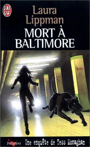 Mort A Baltimore. Une Enquete De Tess Monaghan book