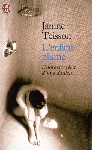 L'Enfant Plume. Anorexie : Recit D'Une Douleur Books