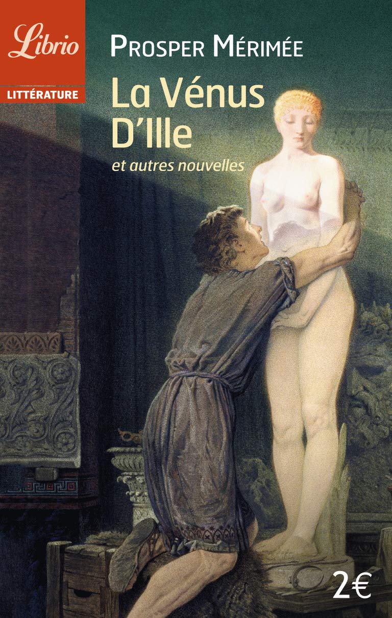 La Vénus d'Ille: et autres nouvelles Contemporary literature