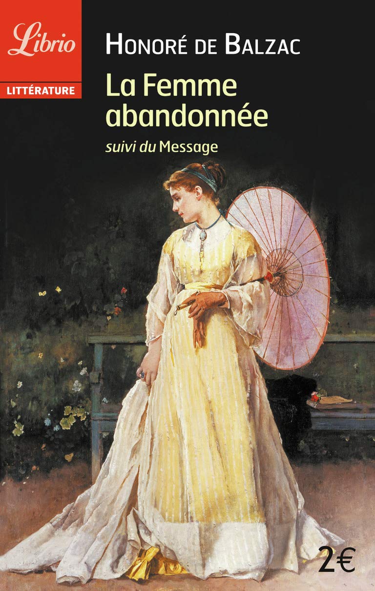 La Femme abandonnée: suivi du Message book
