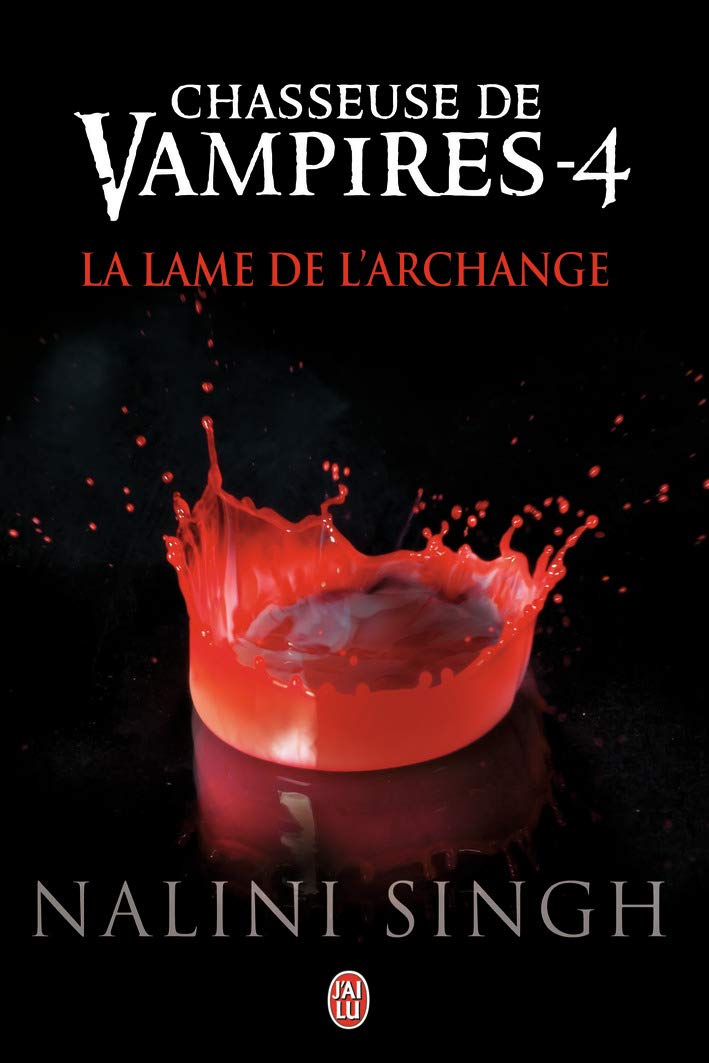 Chasseuse de vampires, tome 4 : La lame de l'archange book