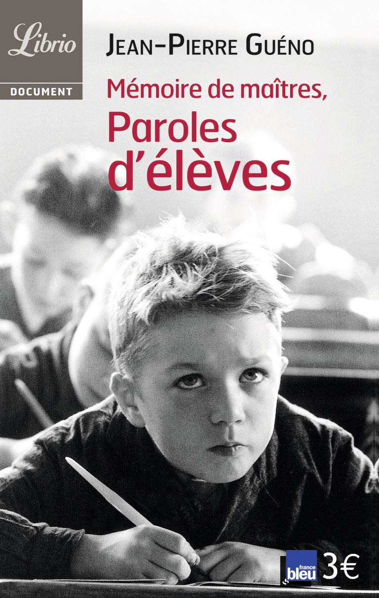 Mémoire de maitres, paroles d'élèves book