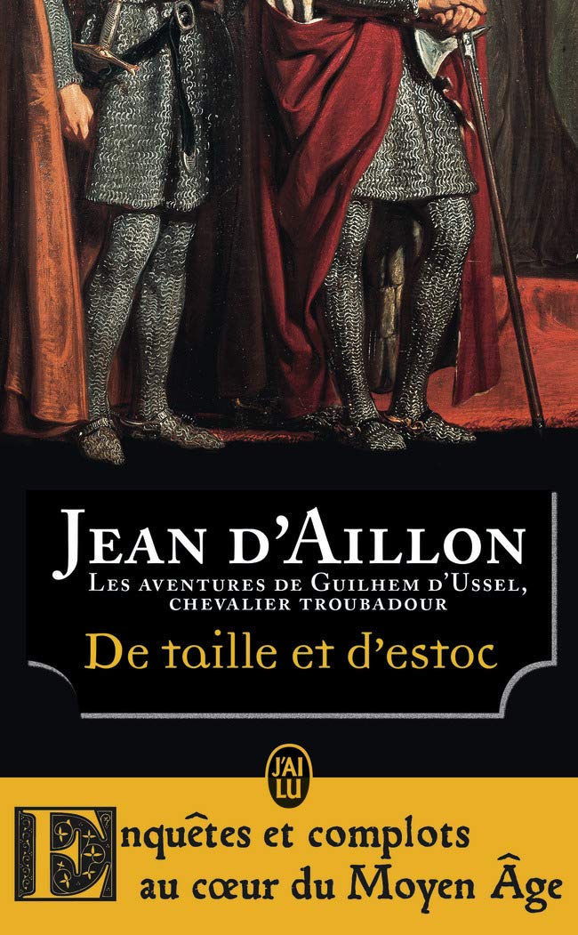 De taille et d'estoc: La jeunesse de Guilhem d'Ussel book