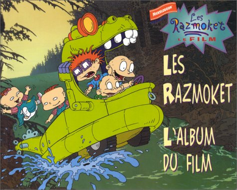 Les Razmoket. L'Album Du Film Books
