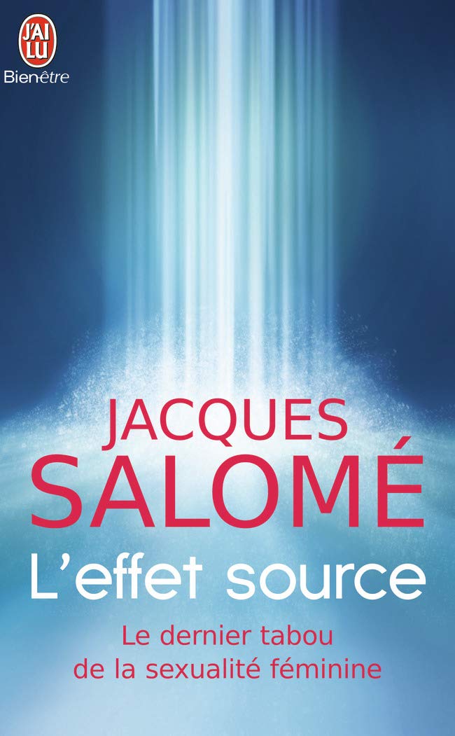 L'effet source: Rencontre avec des femmes fontaines Books