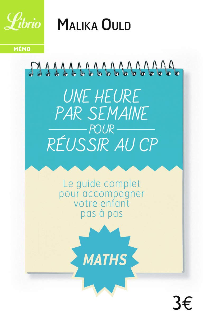Une heure par semaine pour réussir au CP: Maths Non-fiction