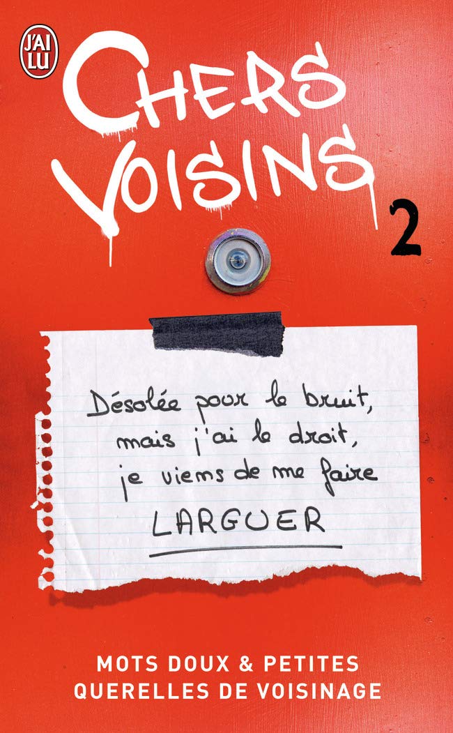 Chers voisins - 2: Mots doux et petites querelles de voisinage Books