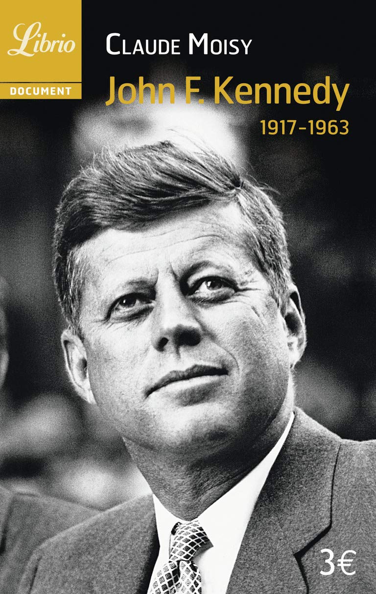 John F. Kennedy (1917-1963) Essays & Short Stories