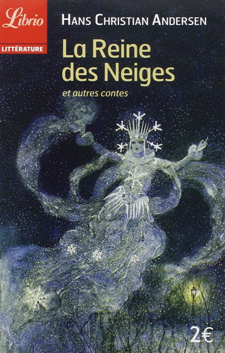 La reine des neiges: et autres contes Classics