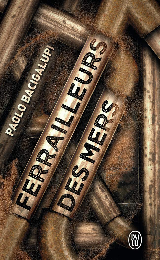 Ferrailleurs des mers Contemporary literature