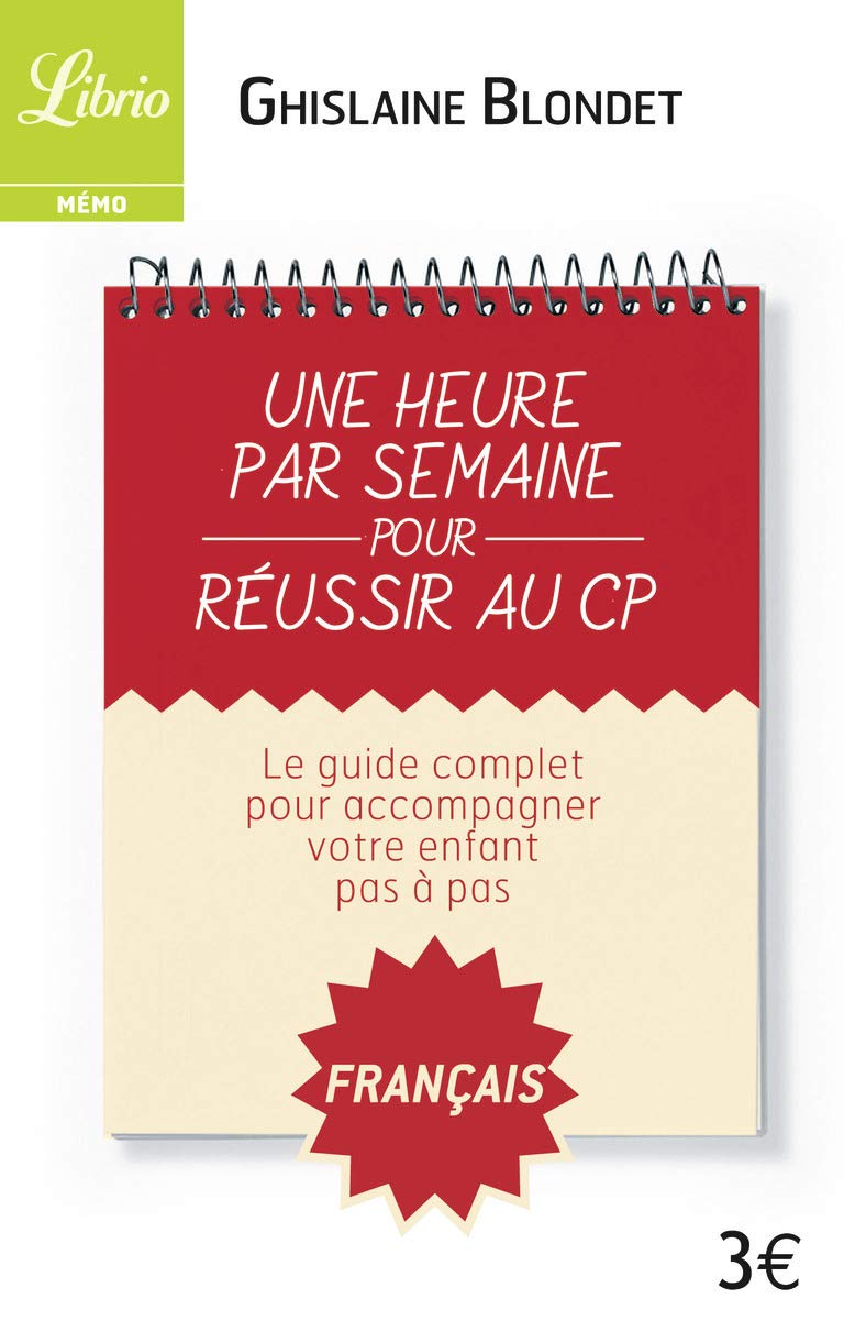 Une heure par semaine pour réussir au CP: français Non-fiction