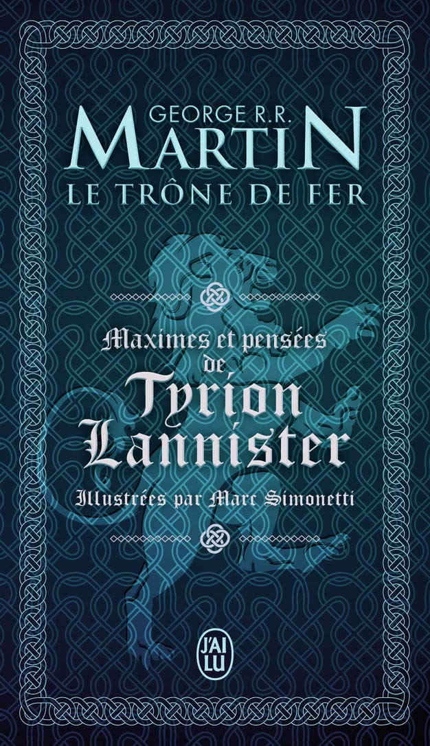 Maximes et pensées de Tyrion Lannister Contemporary literature