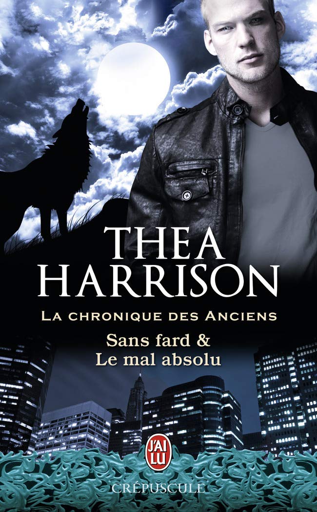 La chronique des Anciens - Sans fard & Le mal absolu Contemporary literature