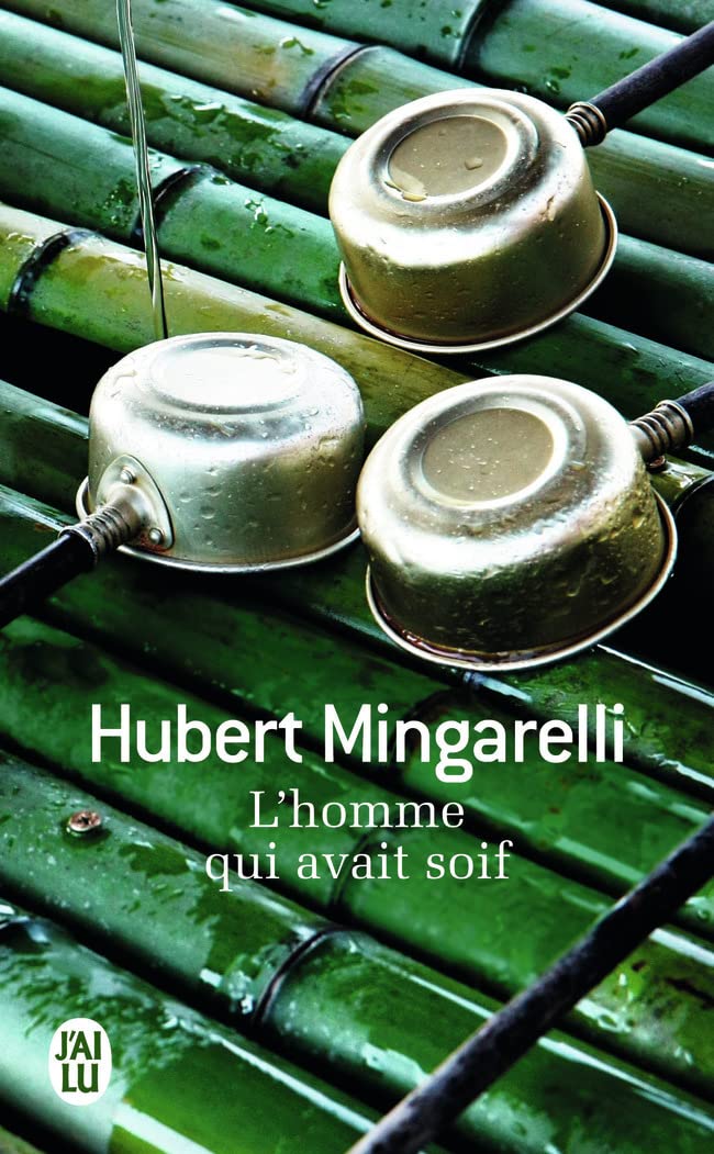 L'homme qui avait soif Contemporary literature