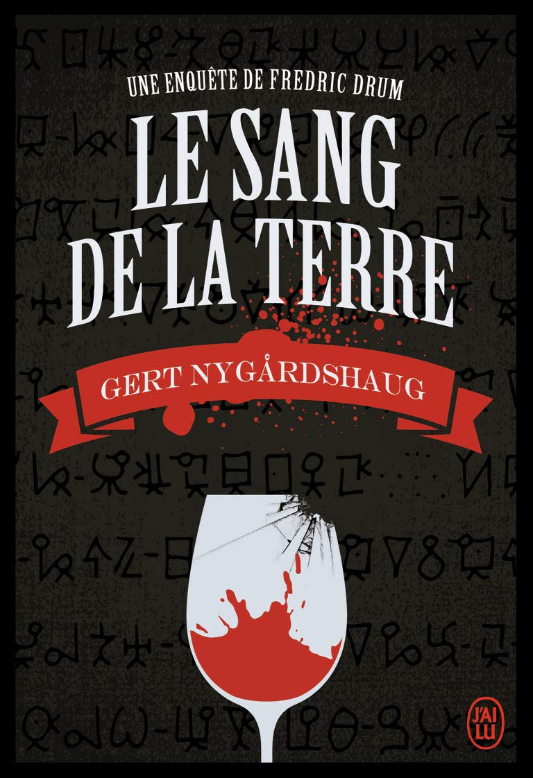 Une enquête de Fredric Drum - Le sang de la terre Contemporary literature