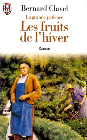 La Grande Patience Tome 4 : Les Fruits De L'Hiver Books