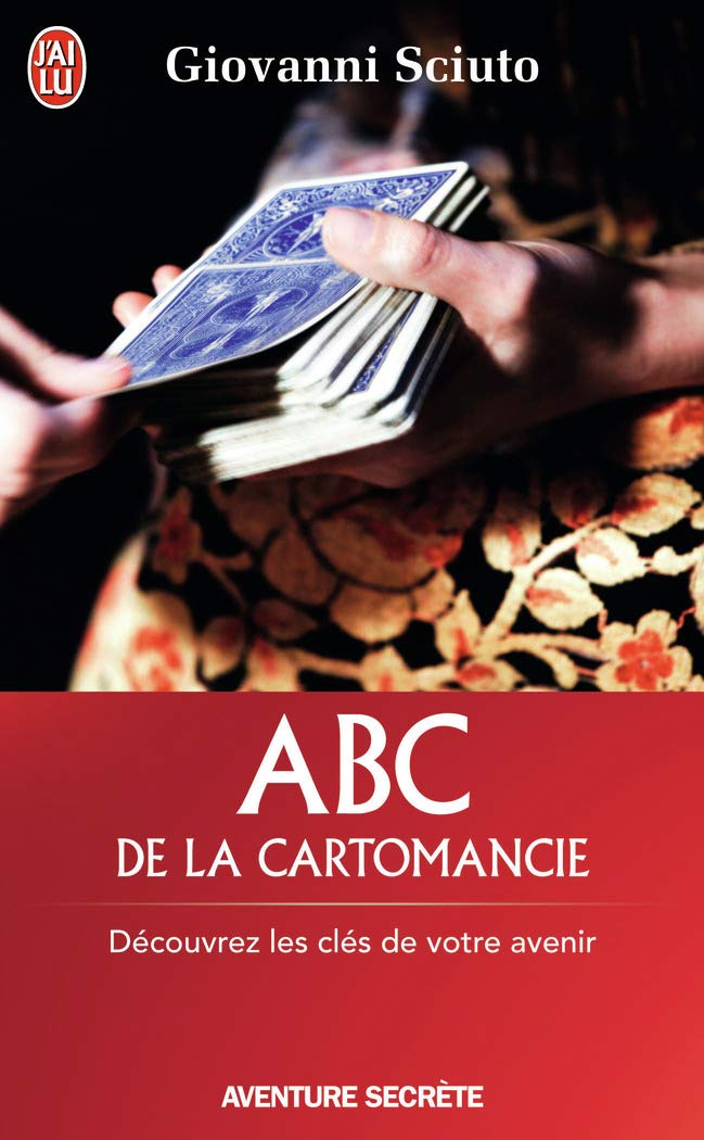 ABC de la cartomancie: Découvrez les clefs de votre avenir Religion & Esotericism