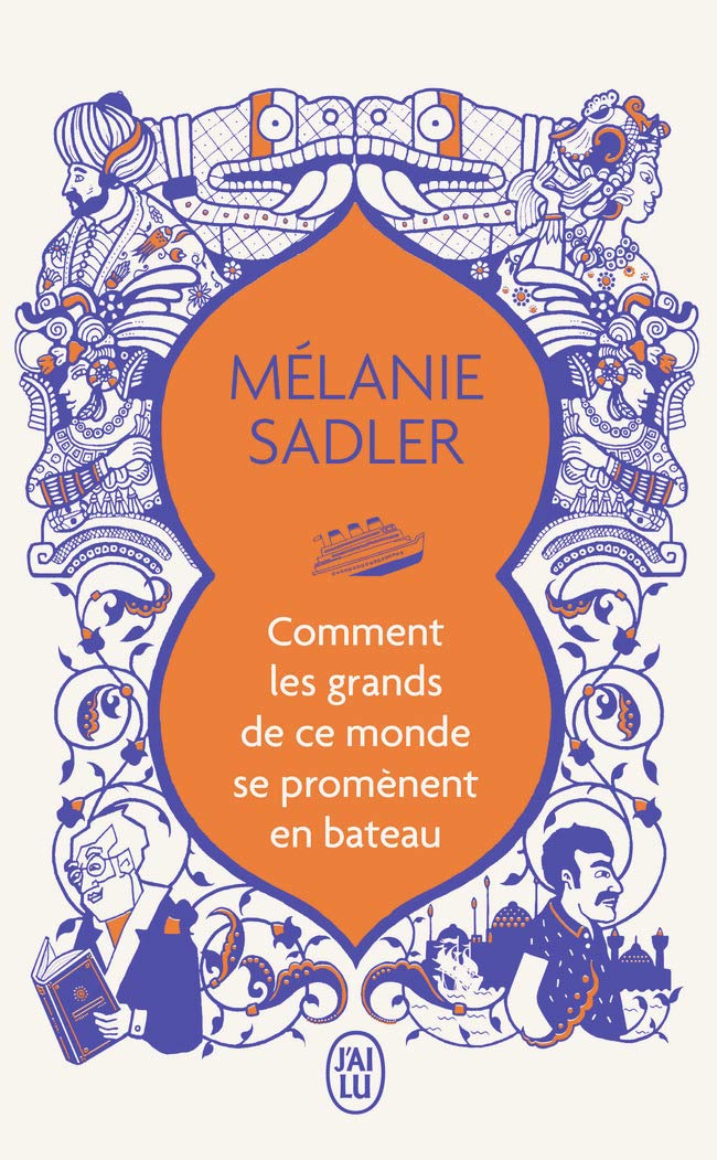 Comment les grands de ce monde se promènent en bateau book