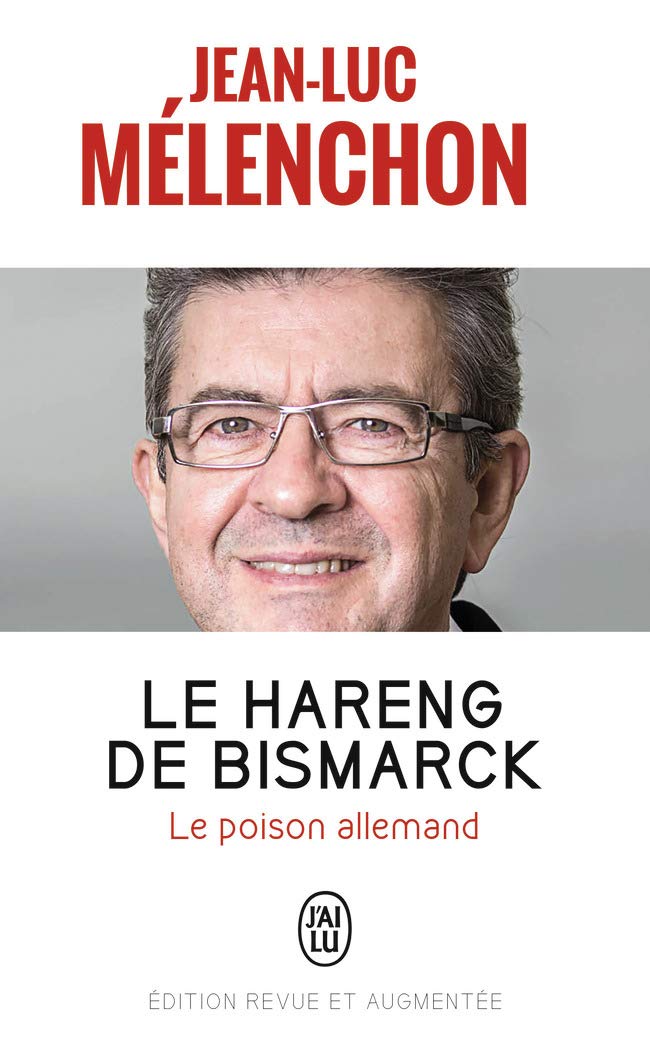 Le hareng de Bismarck: Le poison allemand Books