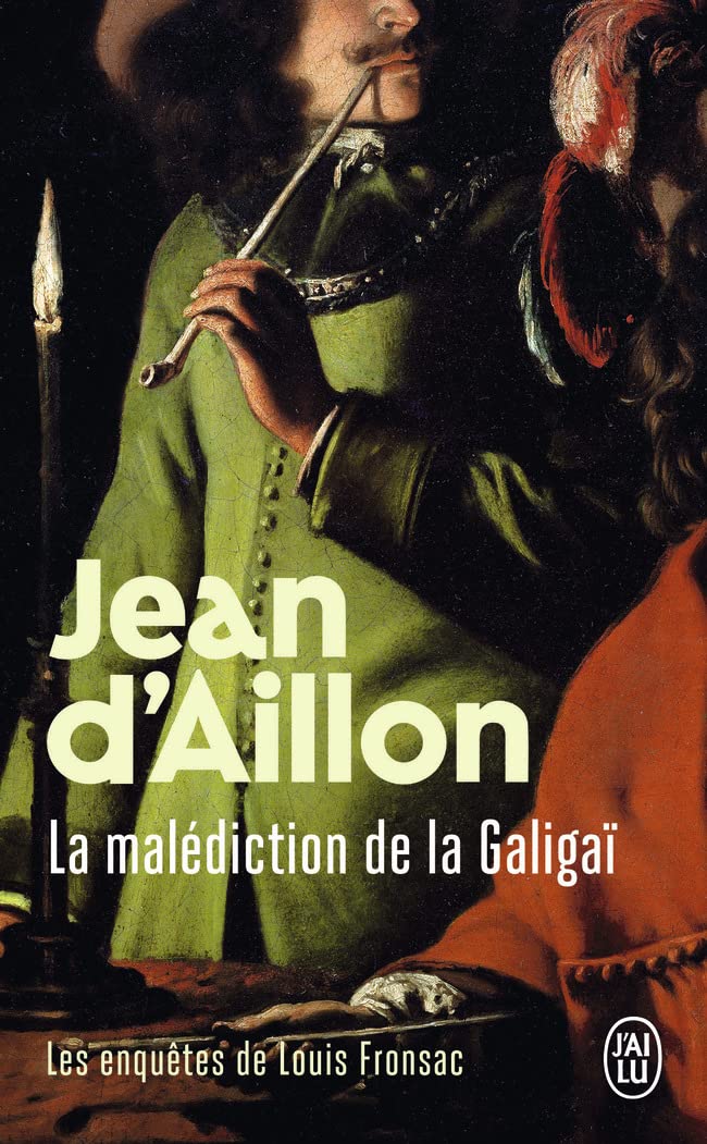 Les enquêtes de Louis Fronsac : La malédiction de la Galigaï book