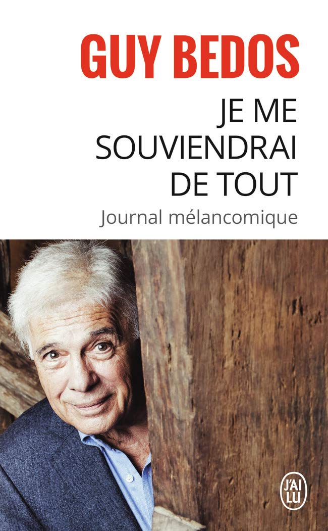Je me souviendrai de tout: Journal mélancolique book