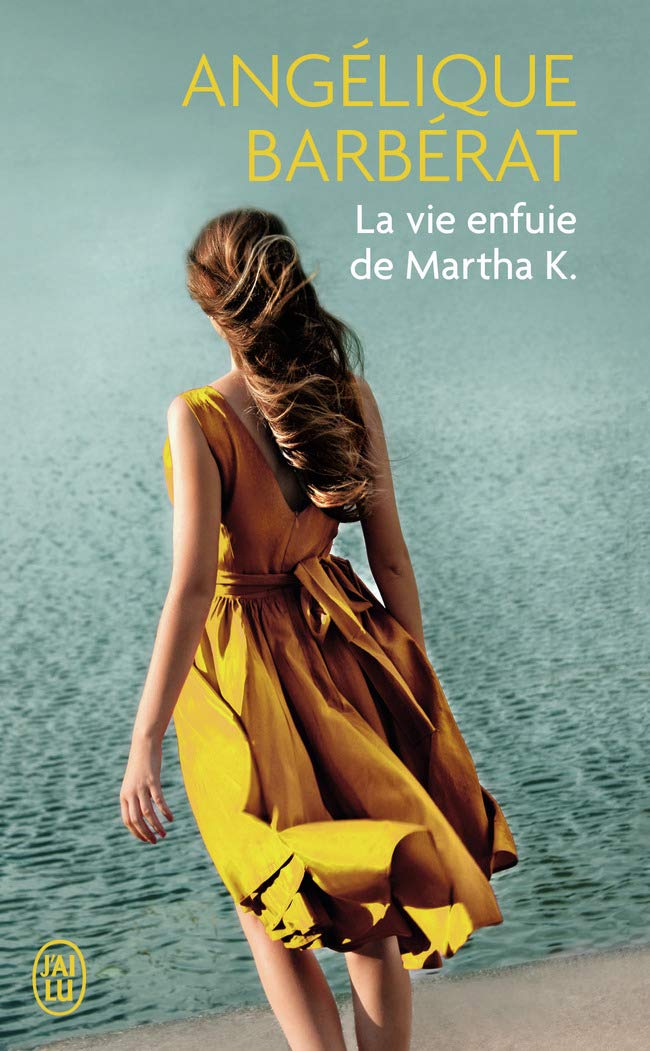 La vie enfuie de Martha K. book