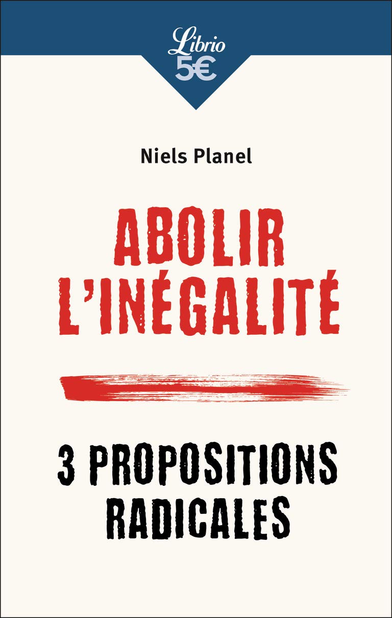 Abolir l'inégalité: 3 propositions radicales book