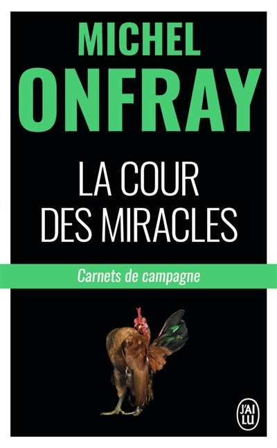 Product Image: La cour des miracles : carnets de campagne