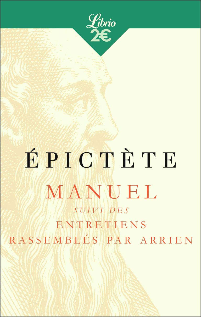 Manuel: Suivi des Entretiens rassemblés par Arrien Philosophy