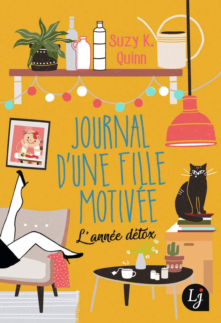 Journal d'une fille motivée: L'année détox Contemporary literature