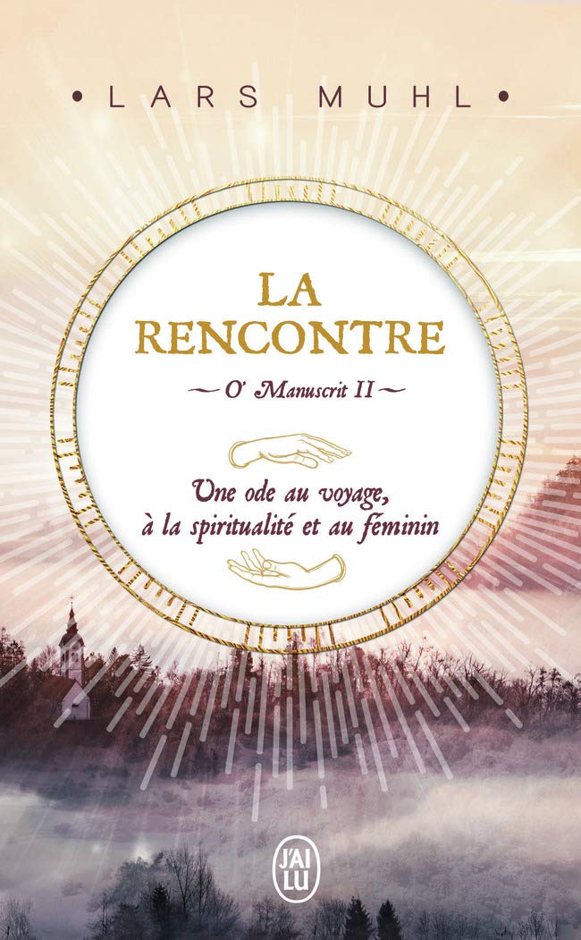 La Rencontre: Tome 2, La rencontre Religion & Esotericism