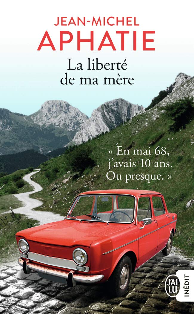 La liberté de ma mère: Mai 68 au Pays Basque Contemporary literature