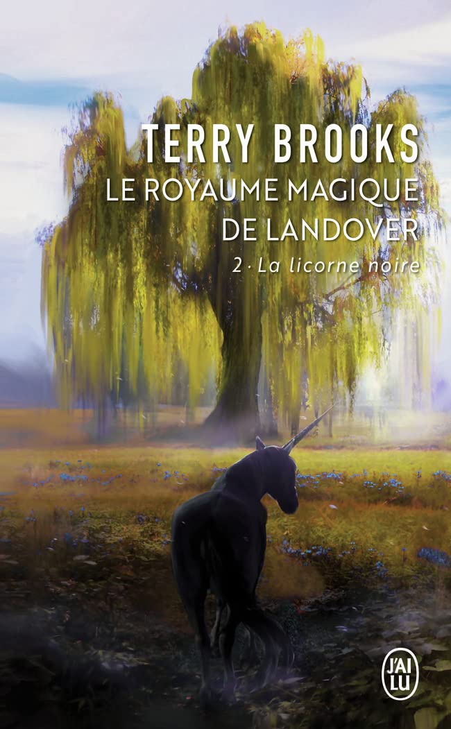 Le royaume magique de Landover: La Licorne noire (2) Contemporary literature