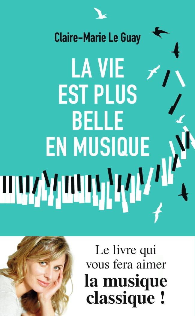 La vie est plus belle en musique Books