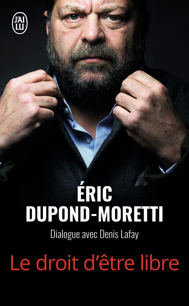 Le Droit d'etre Libre: Dialogue avec Denis Lafay Books