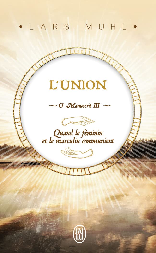 L'union: Quand le féminin et le masculin communient Religion & Esotericism