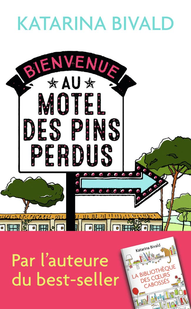 Bienvenue au motel des Pins perdus book