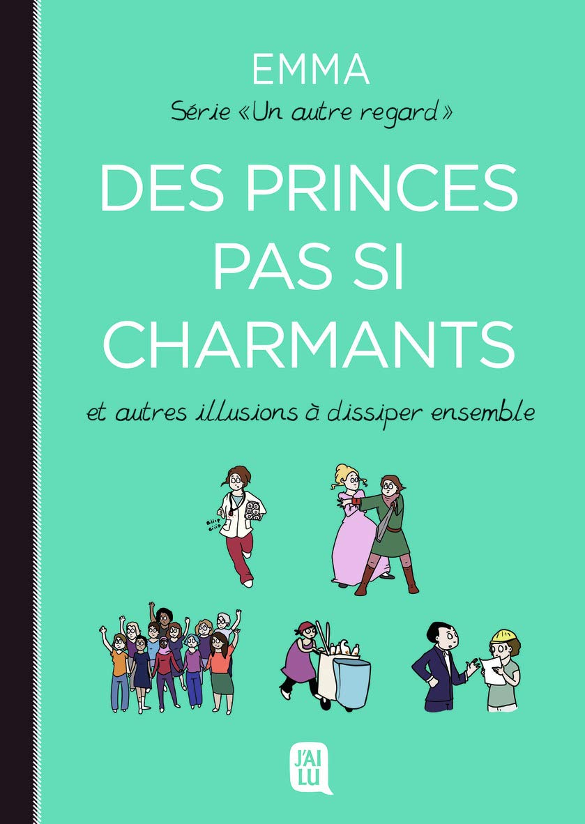 Des princes pas si charmants: Et autres illusions à dissiper ensemble Manga